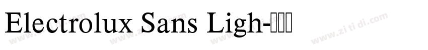 Electrolux Sans Ligh字体转换 Electrolux Sans Ligh字体转换